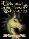 Cover image for The Enchanted Forest Chronicles